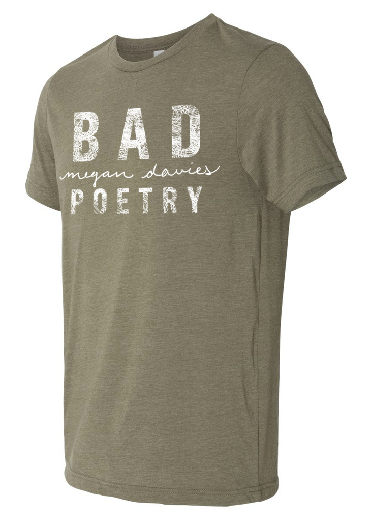 Bad Poetry - Olive Unisex Tee
