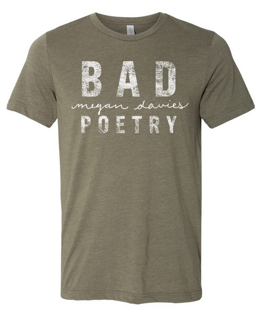 Bad Poetry - Olive Unisex Tee